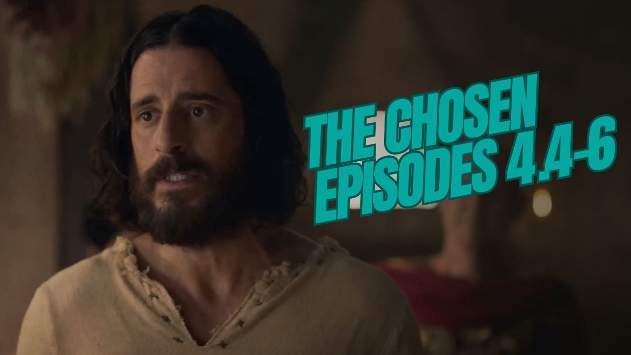 The Chosen Season 4 Review: Ep. 4-6 in 60 Sec! - Movieguide | The ...