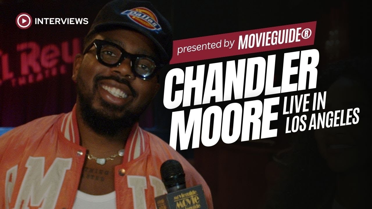 Chandler Moore LIVE in Los Angeles Exclusive Interview! - Movieguide ...